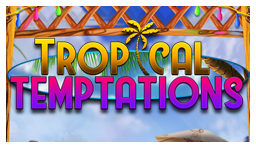 Tropical Temptations